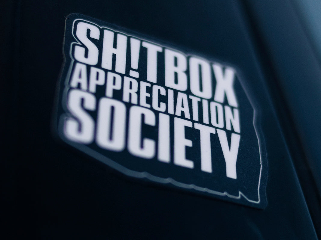 SHITBOX APPRECIATION SOCIETY ! STICKER